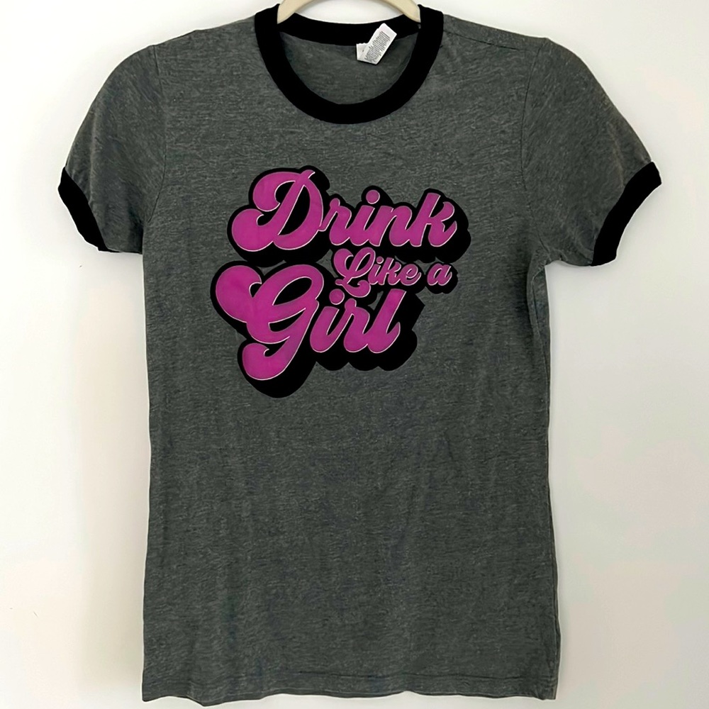 Drink Like a Girl Tee.
